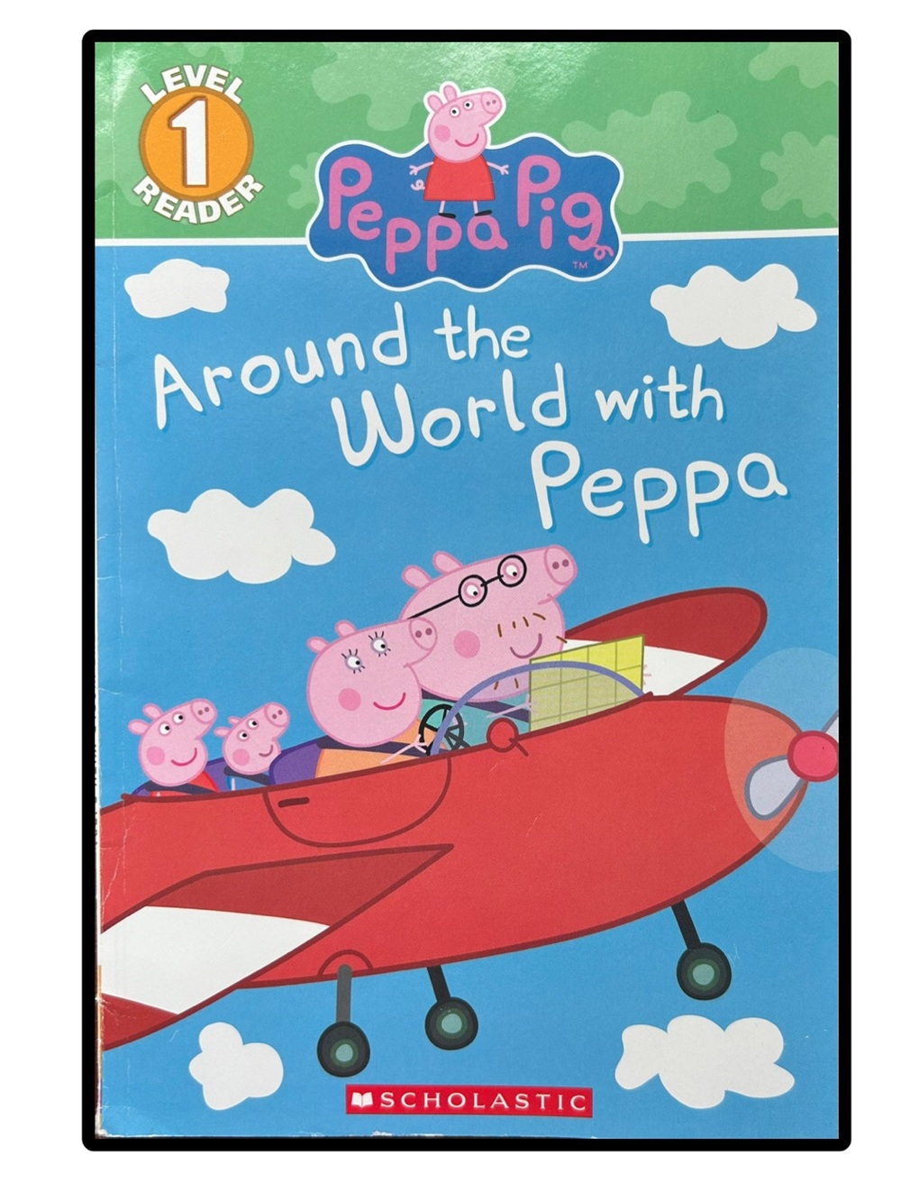 Peppa Pig Around The World with Peppa Level 1 Reader